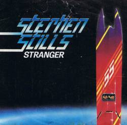 Stephen Stills : Stranger